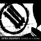 Strike Anywhere - Change Is A Sound (LP)