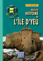 Arremouludas - Petite Histoire de l'Île d'Yeu