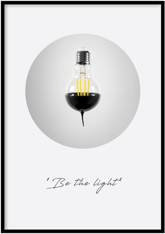 Poster Be The Light - 30x40cm met Fotolijst – Quote Poster – Ingelijst