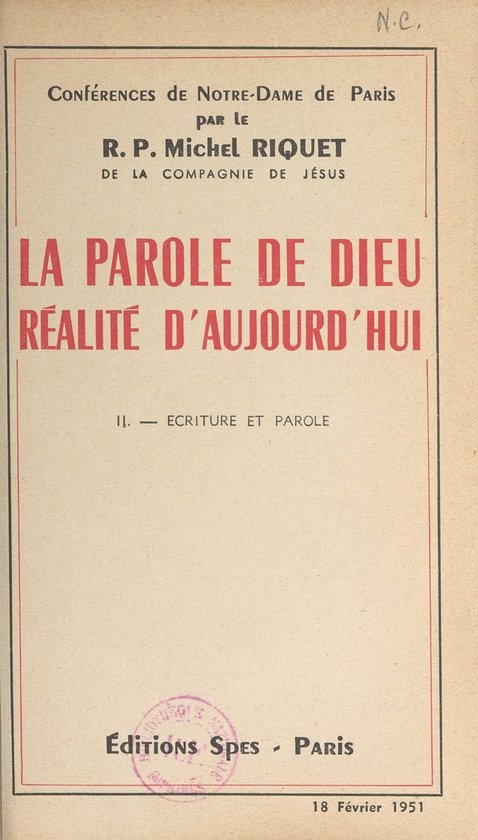 La parole de Dieu, réalité d'aujourd'hui (2). Écriture et parole