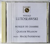 Wittold Lutoslawski  -   Musique de Chambre . Quator Wilanov