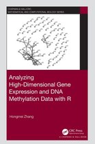 Chapman & Hall/CRC Computational Biology Series - Analyzing High-Dimensional Gene Expression and DNA Methylation Data with R