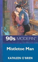 Mistletoe Man (Mills & Boon Vintage 90s Modern)