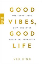 Omslag Good Vibes, Good Life