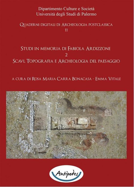 Studi in memoria di Fabiola Ardizzone. 2. Scavi, Topografia  ... - cover
