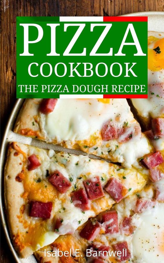 Easy Italian Cookbook 12 - Pizza Cookboook - cover