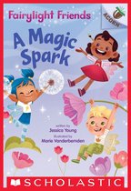 Fairylight Friends 1 - A Magic Spark: An Acorn Book (Fairylight Friends #1)