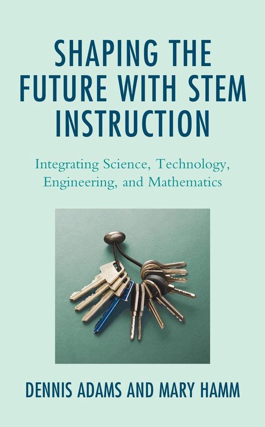 Shaping the Future with STEM Instruction - cover