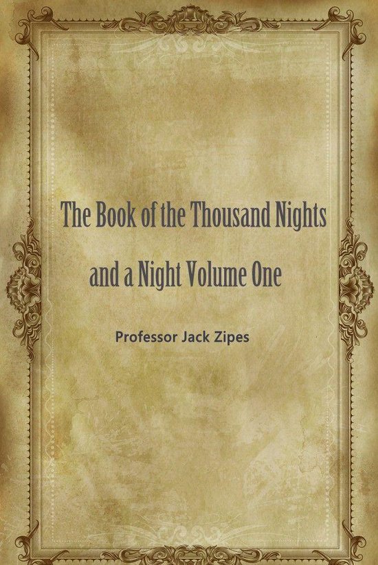 The Book Of The Thousand Nights And A Night Volume One