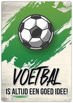 Spreukenbordje: Voetbal is altijd een goed idee! | Houten Tekstbord