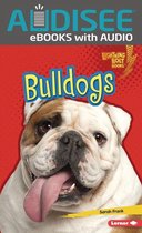 Lightning Bolt Books ® — Who's a Good Dog? - Bulldogs