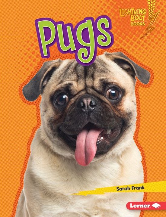 Lightning Bolt Books ® — Who's a Good Dog? - Pugs - cover