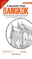 A Walking Tour: Bangkok (3rd Edition)
