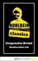 Hohlbein Classics 5 - Hohlbein Classics - Merlins böses Ich