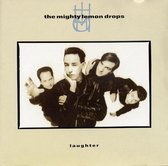 The Mighty Lemon Drops - Laughter