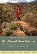 Southwest Adventure Series - Eco-Travel New Mexico