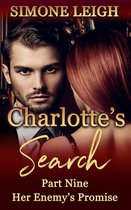 Charlotte's Search 9 - Her Enemy's Promise