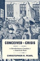Early American Histories- Conceived in Crisis