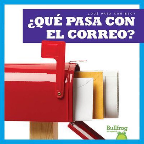 ¿qué Pasa Con Eso? (Where Does It Go?) ¿Qué Pasa Con El Correo? (Where