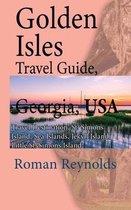 Golden Isles Travel Guide, Georgia, USA