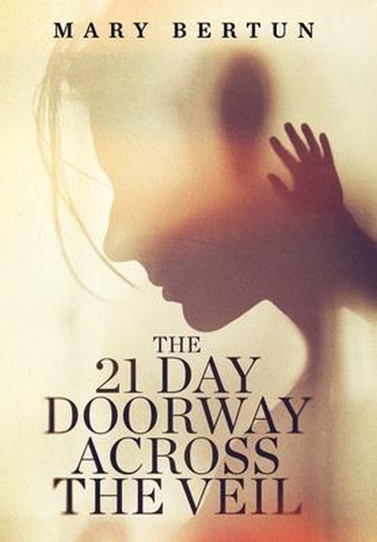 The 21 Day Doorway Across The Veil - cover