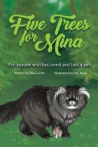 Five Trees for Mina