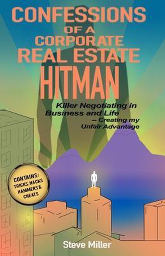 Confessions of a Corporate Real Estate Hitman - cover
