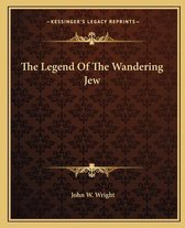The Legend of the Wandering Jew