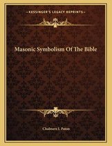 Masonic Symbolism of the Bible