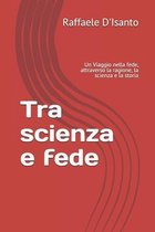 Tra scienza e fede