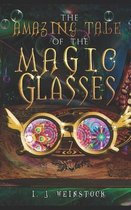 The Amazing Tale of the Magic Glasses