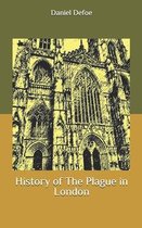 History of The Plague in London