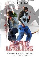 Leaving Level Five