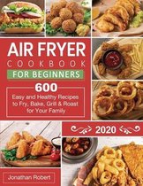 Air Fryer Cookbook for Beginners 2020