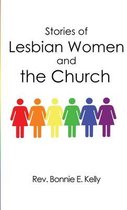 Stories of Lesbian Women and the Church
