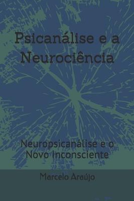 Psicanálise e a Neurociência - cover
