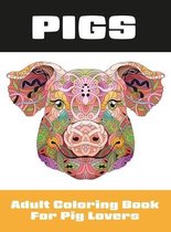 Coloring Books for Adults- Pigs