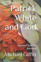 Patrick White and God