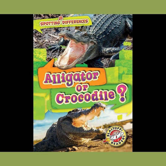 Alligator or Crocodile? - cover