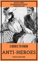3 books to know 23 - 3 books to know Anti-heroes