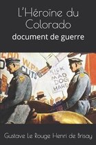 L'Heroine du Colorado