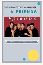 A Friends The Ultimate Trivia Challenge