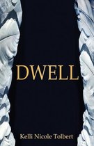 Dwell