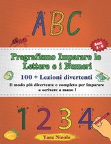 Pregrafismo Imparare le Lettere e i Numeri 100 Lezioni divertenti