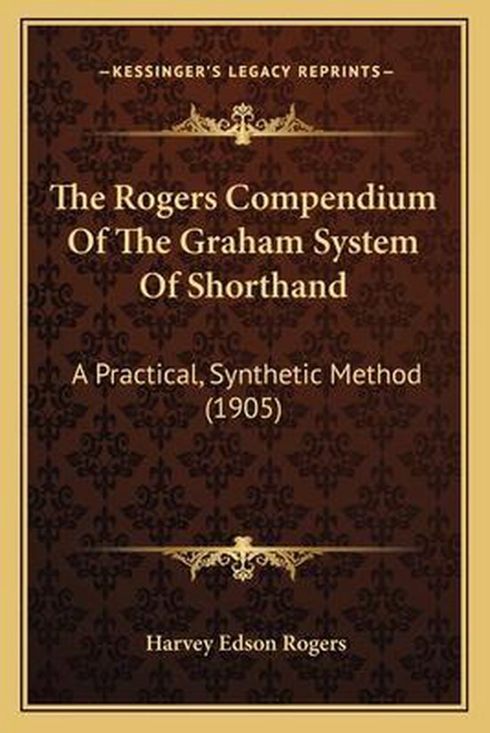 The Rogers Compendium of the Graham System of Shorthand - cover