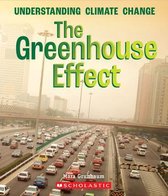 The Greenhouse Effect (a True Book: Understanding Climate Change)