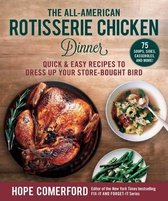 The All-American Rotisserie Chicken Dinner