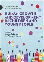 Human Growth and Development in Children and Young People