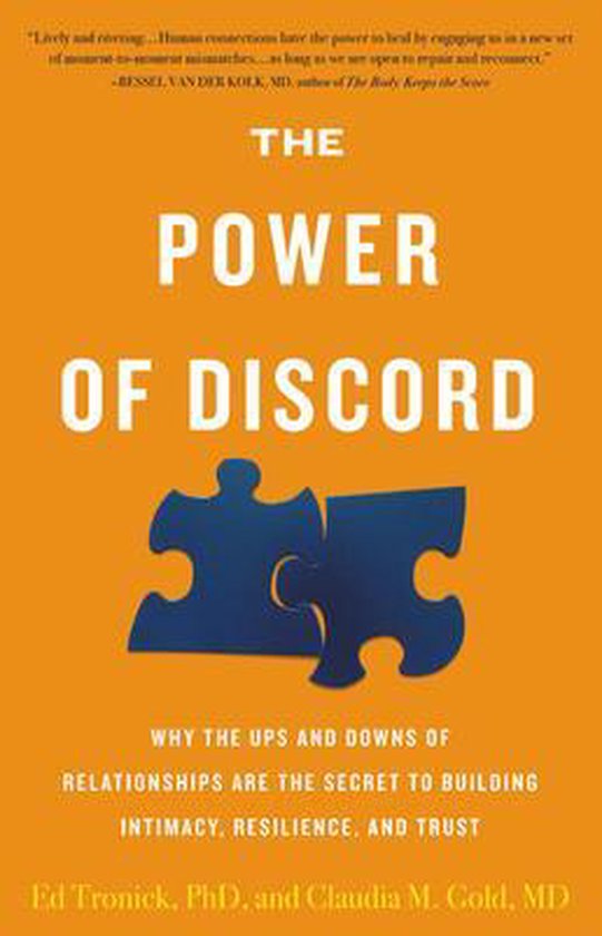 The Power of Discord Why the Ups and Downs of Relationships  ... - cover