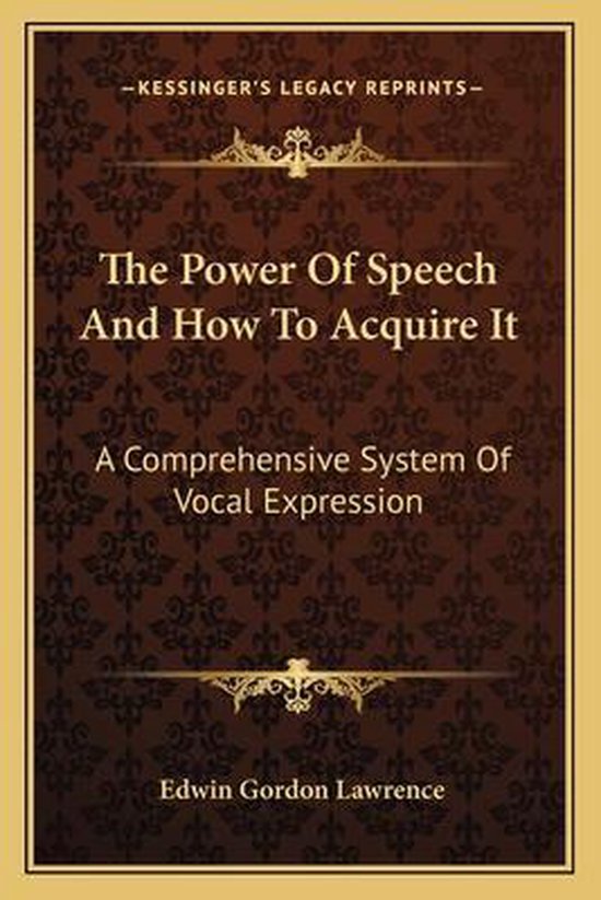 The Power of Speech and How to Acquire It - cover